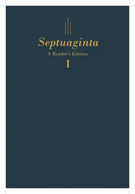 Septuaginta: A Reader's Edition - Hardcover