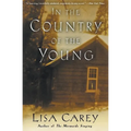 In the Country of the Young - Paperback