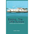 Elmina, 'The Little Europe': European Impact and Cultural Resilience - Paperback