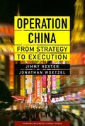 Operation China: From Strategy to Execution - Hardcover
