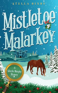 Mistletoe Malarkey - Paperback