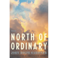 North of Ordinary - Paperback