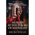 Murder at the Stroke of Midnight (The Sisters Texas Mystery Series Book 14) - Paperback