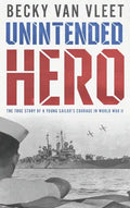 Unintended Hero - Hardcover