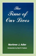 Time of Our Lives: The Ethics of Common Sense - Paperback