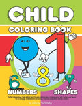 Toddler Coloring book. Baby Activity Book for girls and boys Age 1-3. Acquaintance with numbers and figures. For an early age. Entertainment and train - Paperback