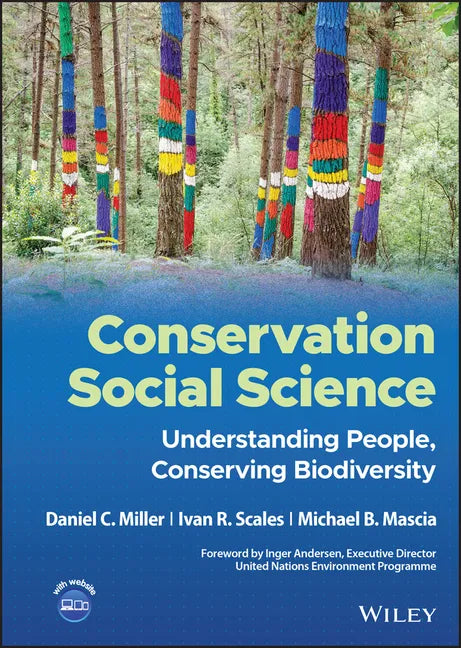 Conservation Social Science: Understanding People, Conserving Biodiversity - Hardcover