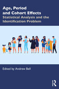 Age, Period and Cohort Effects: Statistical Analysis and the Identification Problem - Paperback