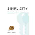 Simplicity: Strategic Planning for Business and Life - Paperback