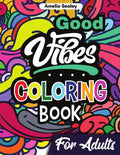 Motivational Coloring Book for Adults: Inspirational Quotes Coloring Book for Relaxation and Stress Relief - Paperback