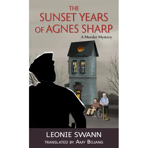 The Sunset Years of Agnes Sharp - Library Binding