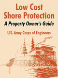 Low Cost Shore Protection: A Property Owner's Guide - Paperback
