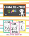 Learning the alphabet is fun!: Animal Alphabet Coloring Book for preschool (Ages 3-7) - Paperback