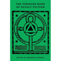 The Viridian Book of Occult Fiction - Paperback