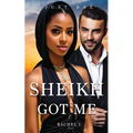 A Sheikh Got Me: Rachel: The Kidnapped Bride - Paperback