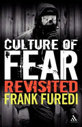 Culture of Fear Revisited: Risk-Taking and the Morality of Low Expectation - Paperback