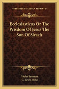 Ecclesiasticus or the Wisdom of Jesus the Son of Sirach - Paperback