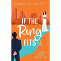 If The Ring Fits - Hardcover
