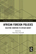 African Foreign Policies: Selecting Signifiers to Explain Agency - Paperback