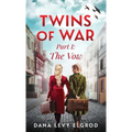 Twins of War: The Vow: A Gripping, Heart-Wrenching WW2 Historical Fiction Novel - Hardcover