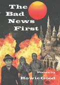 The Bad News First - Paperback