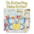 Do Butterflies Make Butter? - Paperback