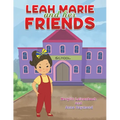 Leah Marie and Her Friends - Paperback
