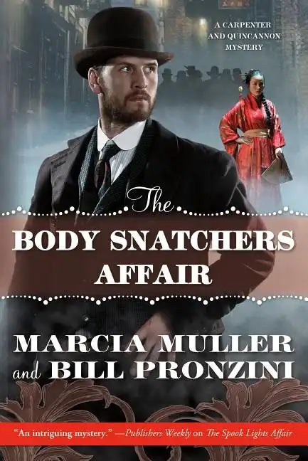 The Body Snatchers Affair: A Carpenter and Quincannon Mystery - Paperback