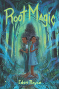 Root Magic - Hardcover