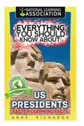 Everything You Should Know About: US Presidents - Paperback