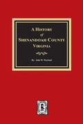 A History of Shenandoah County, Virginia - Paperback