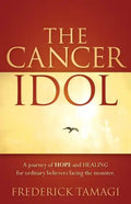 The Cancer Idol - Paperback