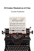 El Guion Musical en el Cine - Paperback