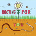 Rooting for You - Hardcover