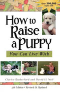 How to Raise a Puppy You Can Live with - Paperback