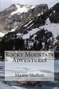 Rocky Mountain Adventures - Paperback