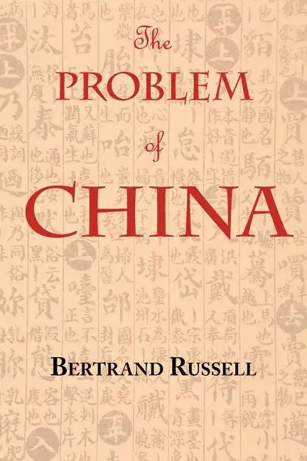 The Problem of China (with footnotes and index) - Paperback