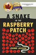 A Snake in the Raspberry Patch - Paperback