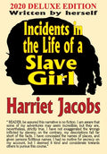 Incidents in the Life of a Slave Girl - Hardcover