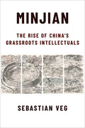 Minjian: The Rise of China's Grassroots Intellectuals - Paperback