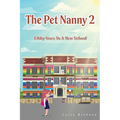 The Pet Nanny 2: Libby Goes To A New School - Paperback