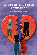 A Woman's Stupid Intuition - Paperback