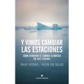 Y Vimos Cambiar Las Estaciones - Paperback