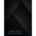 Meeting Notebook: Business Meeting Book for Secretary and Professional Meeting Record - 120 Pages (Ruled Format) 8.5 X 11 - Paperback