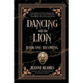 Dancing with the Lion: Becoming - Paperback