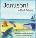 Jamison! A Shark Returns - Hardcover