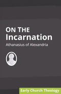 On the Incarnation - Paperback