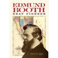 Edmund Booth: Deaf Pioneer - Paperback
