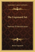 The Lispenard Set: Method of Rectification - Paperback