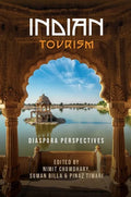Indian Tourism: Diaspora Perspectives - Hardcover
